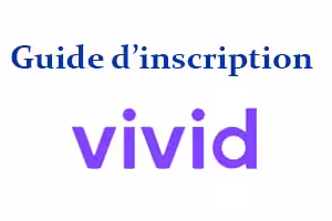 Guide inscription Vivid