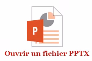 Ouvrir un fichier PPTX