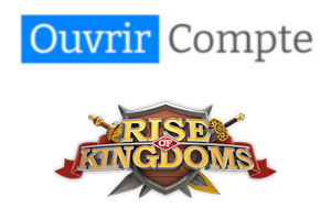 Guide pour créer un nouveau compte Rise of Kingdoms