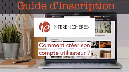 Ouvrir un compte utilisateur Interencheres